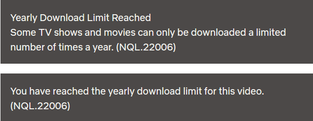 Netflix Yearly Download Limit Error